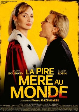 Affiche - La pire mere au monde